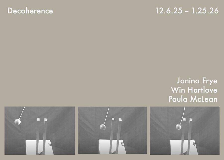 Decoherence Paula McLean Janina Frye Win Hartlove LVL3 2025